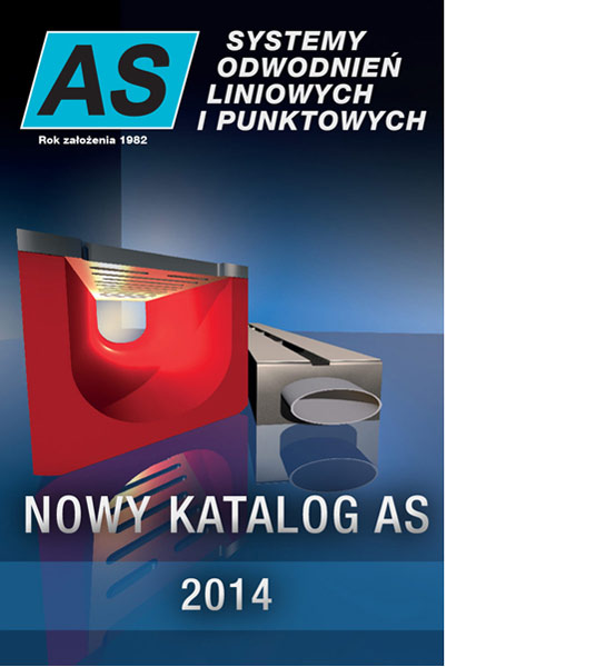 Odwodnienia liniowe – nowy katalog AS 2014    