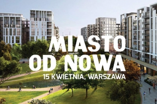 Miasto od nowa 12. edycja konferencji „Współczesna Architektura Krajobrazu”